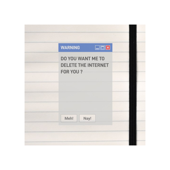 A mock computer warning window jokingly asks if you want it to “delete the internet,” complete with quirky response buttons.