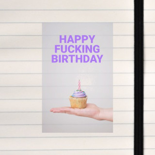 A cheeky, vibrant birthday design that mixes celebration with bold attitude.