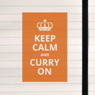 A humorous twist on the classic “Keep Calm” poster for curry lovers.