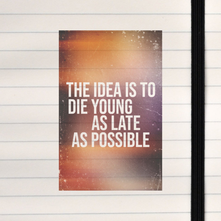 A bold typographic quote celebrating youthful spirit at any age.