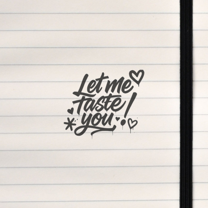 Bold black graffiti lettering accented with hearts and ink splatters for a playful, flirtatious look.