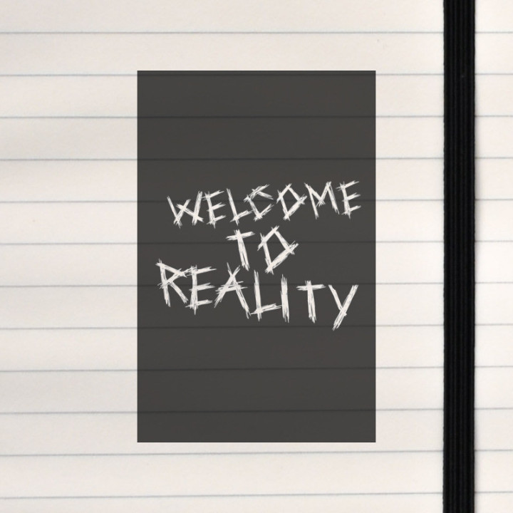 A raw, distressed typographic punchline about facing the real world.