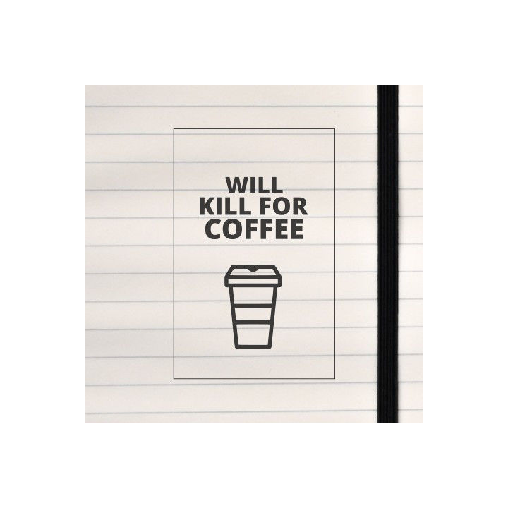 Black and White - Will kill for coffee on a paper cup illustration.